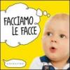 Facciamo le facce