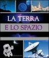 La terra e lo spazio