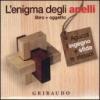 L'enigma degli anelli. Con gadget