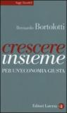 Crescere insieme. Per un'economia giusta