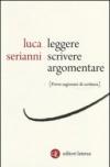 Leggere, scrivere, argomentare. Prove ragionate di scrittura