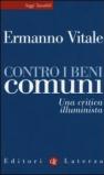 Contro i beni comuni. Una critica illuminista