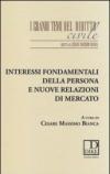 Interessi fondamentali della persona e nuove relazioni di mercato