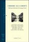 Ubbidire alla libertà. Sull'opera letteraria di Giuseppe Favati