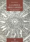 La lingua degli angeli. Simboli e segreti della basilica di san Martino a Firenze