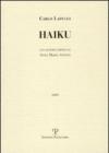 Haiku. Con quindici dipinti di Anna Maria Antoni