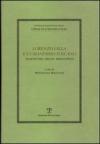 Lorenzo Valla e l'umanesimo toscano: Traversari, Bruni e Marsuppini. Atti del Convegno del Comitato Nazionale 6° centenario della nascita di Lorenzo Valla (2007)