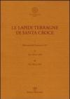 Le lapidi terragne di Santa Croce: Dalla metà del Trecento al 1417-Dal 1418 al 1499-Dal 1500 al 1931