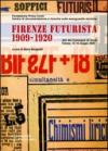 Firenze futurista 1909-1920. Atti del Convegno di studi (Firenze, Palazzo dei Medici, 15-16 maggio 2008)