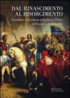 Dal Rinascimento al Risorgimento. Grandezza e decadenza nella «storia d'Italia» di Francesco Guicciardini