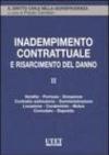 Inadempimento contrattuale e risarcimento del danno. 2.