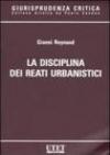 La disciplina dei reati urbanistici