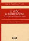 Il vizio di motivazione tra esame di legittimità e giurisdizione