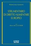 Strumentario di diritto alimentare europeo. Con CD-ROM