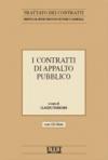 I contratti di appalto pubblico (Trattato dei Contratti)