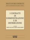 I contratti di somministrazione e di distribuzione. Con CD-ROM