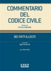 Commentario del codice civile. Dei fatti illeciti: 2