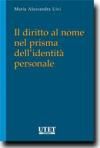 Il diritto al nome nel prisma dell'identità personale