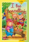 I tre porcellini