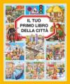 Il tuo primo libro della città