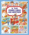 Il tuo primo libro dei mestieri