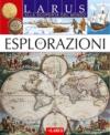 Le grandi esplorazioni