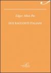 Due racconti italiani: Incontro a Venezia-Il barile di Amontillado