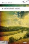 L'amore che ho cercato