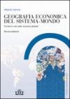 Geografia economica del sistema-mondo. Territori e reti nello scenario globale