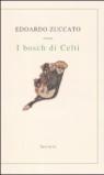 I bosch di Celti