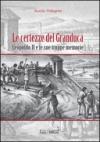 Le certezze del Granduca. Leopoldo II e le sue troppe memorie