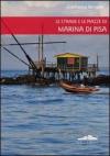 Le strade e le piazze di Marina di Pisa