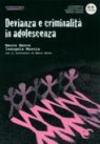 Devianza e criminalità in adolescenza