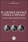 Il giudice di pace civile e penale. Commentario giurisprudenziale