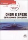 Oneri e spese. Detrazioni e deduzioni. Con CD-ROM
