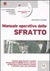 Manuale operativo dello sfratto. Con CD-ROM
