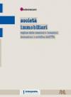 Società immobiliari. Regime delle cessioni e locazioni, detrazione e rettifica dell'IVA