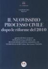 Il nuovissimo processo civile dopo le riforme del 2010