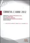 Correva l'anno 2012. Modifiche al codice di procedura civile, alla c.d. legge Pinto, alla legge fallimentare