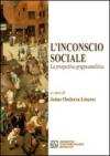 L'incoscio sociale. La prospettiva gruppoanalitica