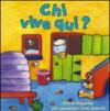 Chi vive qui?