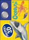 Oceani. Con gadget