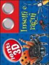 Insetti e ragni. Ediz. illustrata. Con gadget