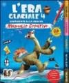 L'era glaciale 4. Continenti alla deriva. Manuale creativo. Con adesivi