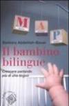Il bambino bilingue. Crescere parlando più di una lingua