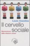 Il cervello sociale. Neuroscienze delle relazioni umane