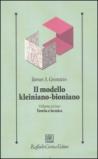 Modello kleiniano-bioniano (Il). Vol. 1: Teoria e tecnica.
