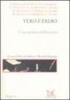 Vero e falso. L'uso politico della storia