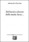 Nell'amico silenzo della tacita luna...