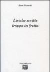 Liriche scritte troppo in fretta